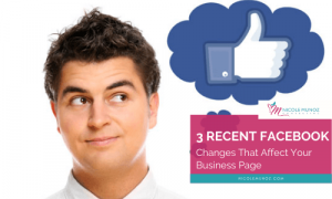 3 Recent Facebook Changes That Affect Your Business Page-featured