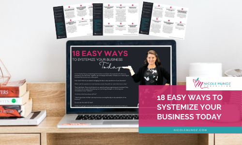 18 Easy Ways to Systemize Your Business Today