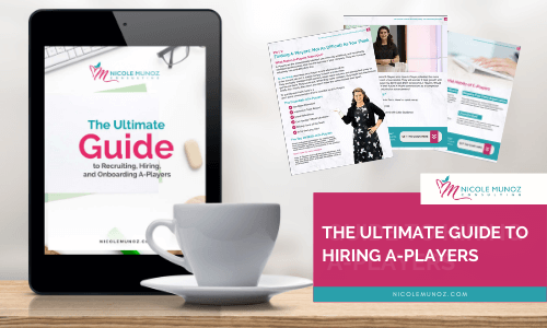 The Ultimate Guide to Hiring A-Players